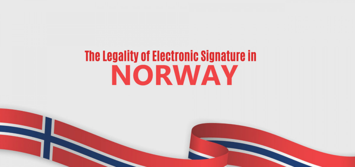 The Legality of Electronic Signatures in Norway